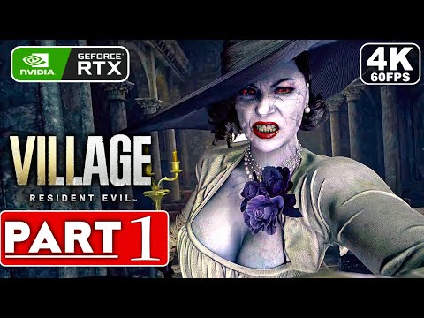 RESIDENT EVIL 8 VILLAGE PC Gameplay Walkthrough Part 1 [4K 60FPS RTX 3090] Demo - No Commentary
