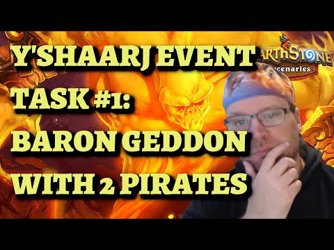 Y'Shaarj Event Task #1: Mountain Hikers - Baron Geddon - 2 Pirates (Hearthstone Mercenaries guide)