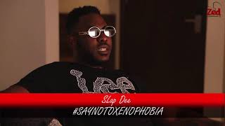 SlapDee Speaks Out Against Xenophobia
