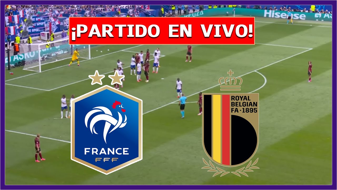 🔴 FRANCIA vs BELGICA - PARTIDO EN VIVO ⚽ JUEGA MBAPPE  - UEFA NATIONS LEAGUE  | LA SECTA DEPORTIVA