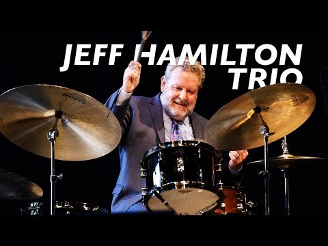 download lagu mp3 mp4 Jeff Hamilton Trio Live, download lagu Jeff Hamilton Trio Live gratis, unduh video klip Jeff Hamilton Trio Live