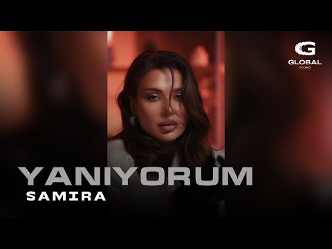 SAMIRA - Yaniyorum (Премьера 2025)