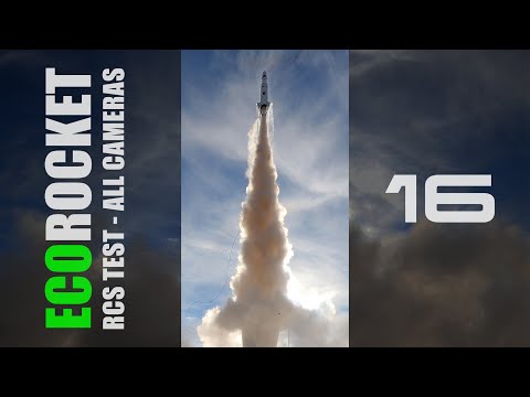 EcoRocket: Episode 16 - RCS Test, All Cameras
