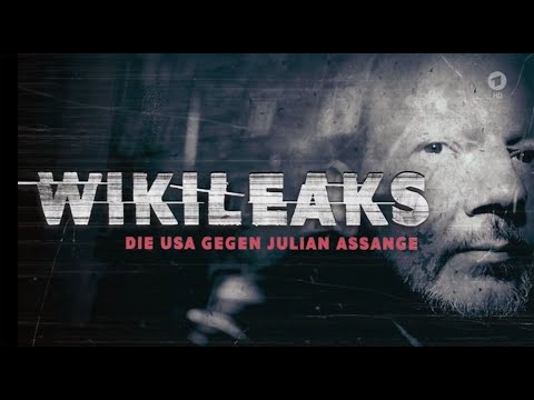 ARD: Wikileaks - Die USA gegen Julian Assange / Doku