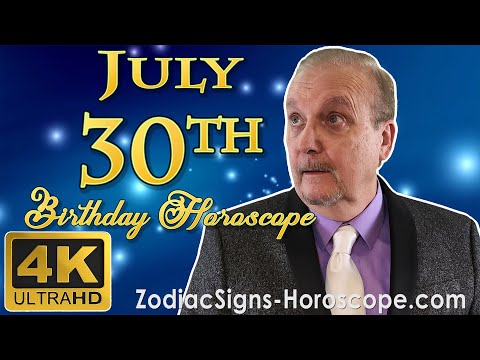 July 30 Zodiac Horoscope and Birthday Personality | July 30th Birthday Personality, Career Horoscope