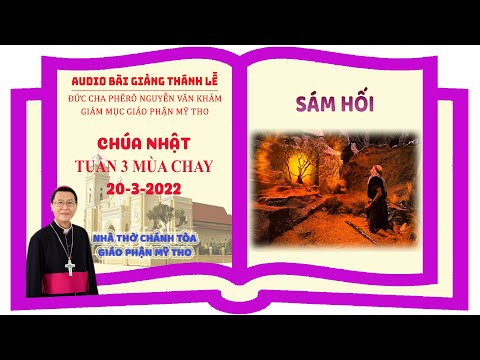 Đức Cha Phêrô suy niệm CN III MC năm C 2022: SÁM HỐI