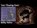 Bobby Helms - Your Cheating Heart