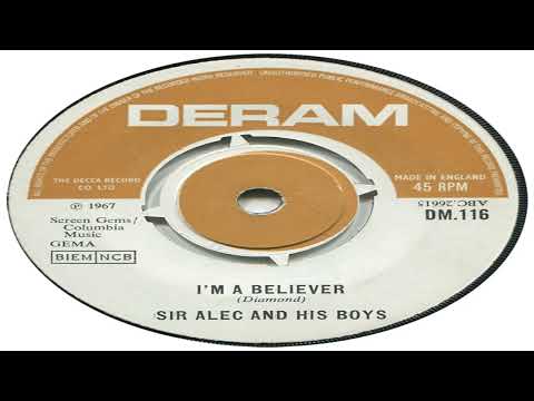 Sir Alec And His Boys   I'm A Believer 1967