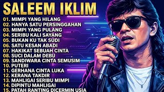 Download lagu Full Album Iklim Saleem | Lagu Malaysia Slow Rock Populer - TANPA IKLAN mp3