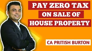 Save TAX on Sale of House Property | Capital Gain Tax on Sale of Property |CA PRITISH BURTON