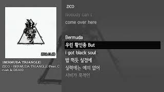 [그냥자막] ZICO - BERMUDA TRIANGLE (Feat. Crush &amp; DEAN) [BERMUDA TRIANGLE]