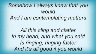 Lifehouse - Cling And Clatter Lyrics