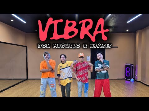 VIBRA / DON MIGUELO X NFASIS/ DANCEFITNESS  / KENYOGENTS 