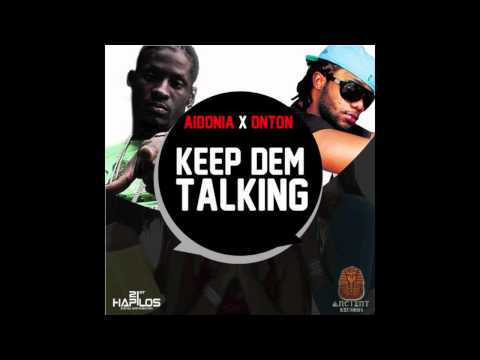 Aidonia Ft Onton - Keep Dem Talking (Raw) [Full] - September 2012