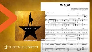 My Shot Sheet Music (from Hamilton) - Lin-Manuel Miranda - Piano & Vocal