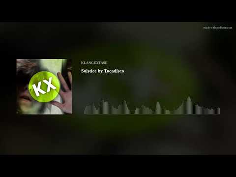 Solstice by Tocadisco