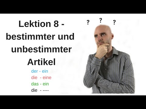 Deutschkurs A1.1 Lektion 8 -bestimmter/unbestimmter Artikel-