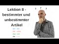 Deutschkurs A1 1 Lektion 8 Bestimmter Unbestimmter Artikel