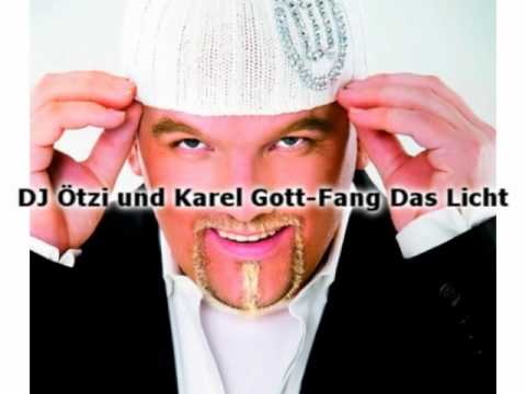 DJ Ötzi & Karel Gott - Fang Das Licht