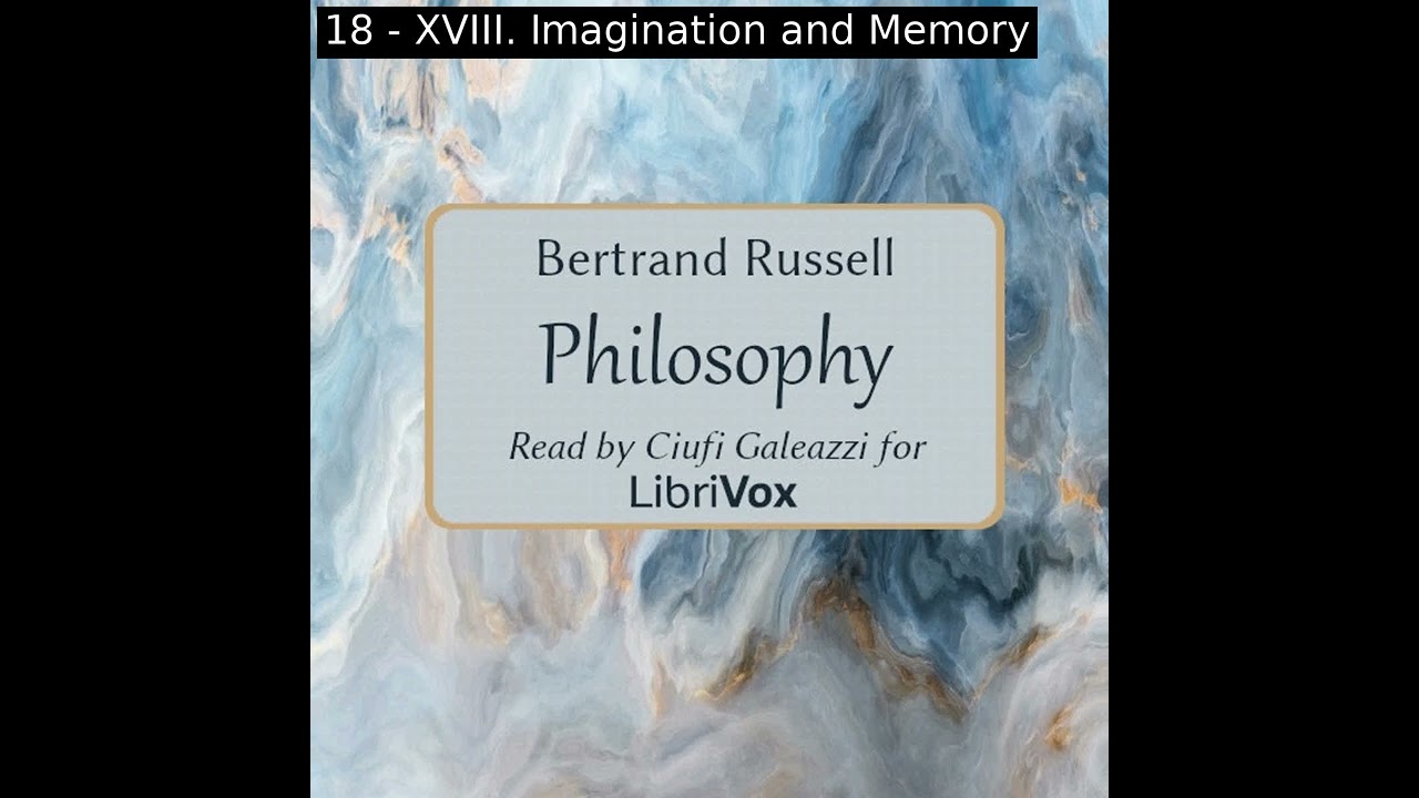 Philosophy by Bertrand Russell read by Ciufi Galeazzi Part 2/2 | Full Audio Book