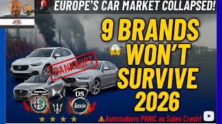 Europe's Car Market Has COLLAPSED: These 9 Brands Won't Survive 2026!!!!