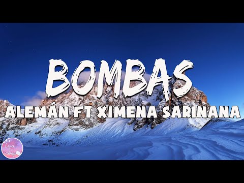 Alemán ft Ximena Sariñana - Bombas LETRA