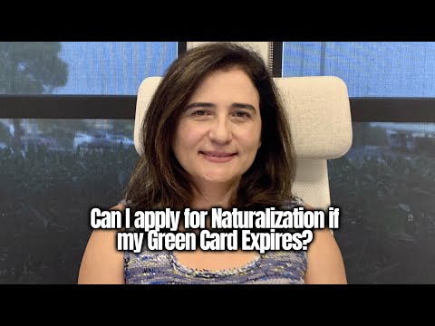 Can I apply for Naturalization if my Green Card Expires?