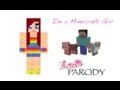 "I'm a Minecraft Girl" Barbie World Minecraft ...