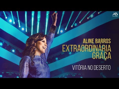 DVD Extraordinária Graça - Aline Barros - Vitória no Deserto