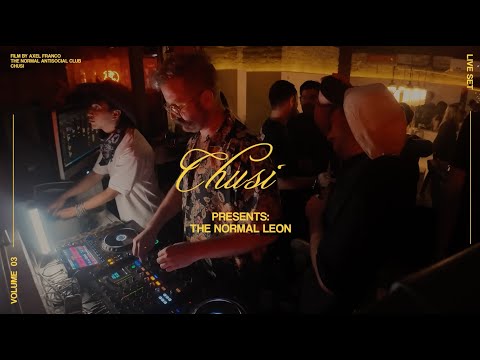 CHUSI @ The Normal Leon (DJ Set)