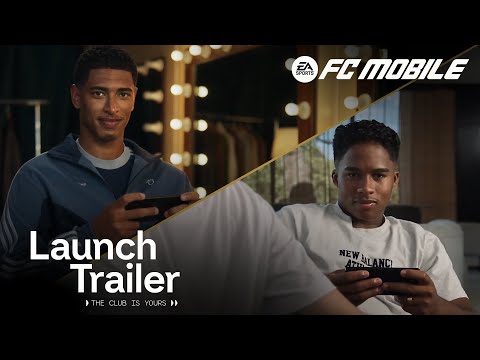 EA SPORTS FC™ MOBILE 26 | Launch Trailer | The Club Is Yours