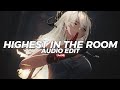 Highest In The Room Tiktok Remix Travis Scott Edit Audio