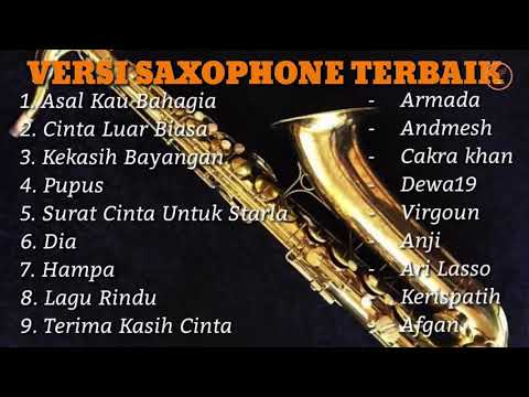SAXOPHONE LAGU INDONESIA PALING ENAK DI DENGAR 2020