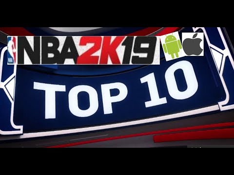 NBA 2K19 ANDROID/ IOS - TOP 10 PLAYS MY CAREER