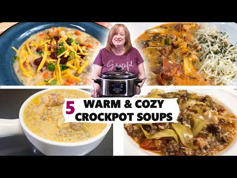 Lots of CROCKPOT SOUPS, Warm & Cozy Recipes