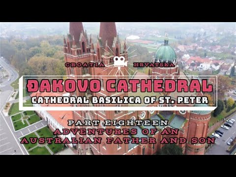 Aerial view - Walkaround : Đakovo Cathedral / Basilica of St. Peter - Croatia Hrvatska : PART 18