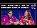 Smriti Irani Exclusive Interview On Empowering Women The Most Critical Constituency TNS 2025