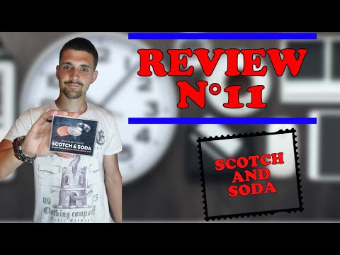 REVIEW N°11 SCOTCH AND SODA