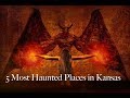 5 Most Haunted Places in Kansas