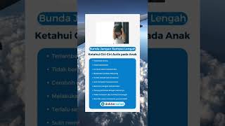Download lagu Bun, Jangan Lengah Kenali Ciri-Ciri Anak Autis mp3
