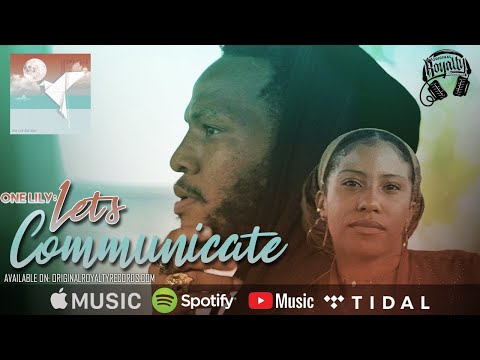 Original Royalty Recordings Presents: Let's Communicate by One Lily