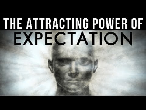 The ATTRACTING POWER of Expectation (Creation Starts In The MIND!) Video