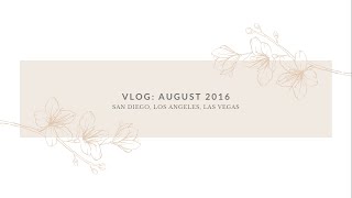 AUGUST 2016 | VLOG - KriziaDamo