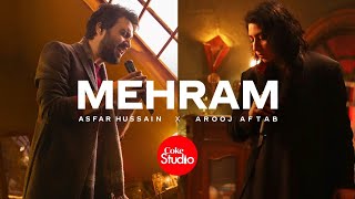 Coke Studio  Season 14  Mehram  Asfar Hussain x Ar