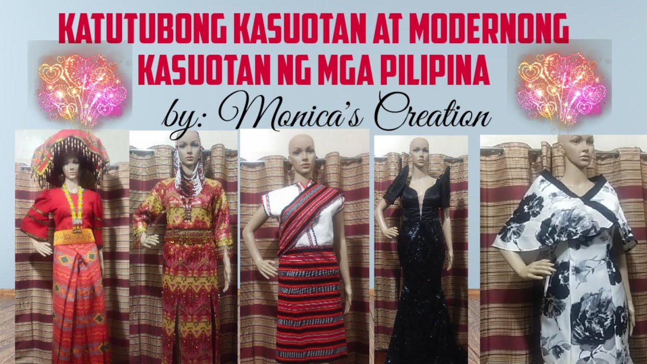 Putar video Katutubong Kasuotan at Modernong Kasuotan ng mga Pilipina sekarang Katutubong Kasuotan at Modernong Kasuotan ng mga Pilipina