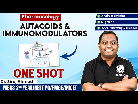 Pharmacology | Autocoids (Antihistamine,Migraine,NSAID) ONE SHOT | MBBS 2nd Year/NEET PG/FMGE/INICET