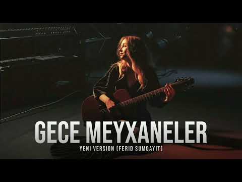 Gece Meyxaneler - Yeni Versiya Cover (Ferid Sumqayit)