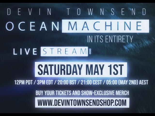 Live Stream - Ocean Machine: Biomech in its entirety!