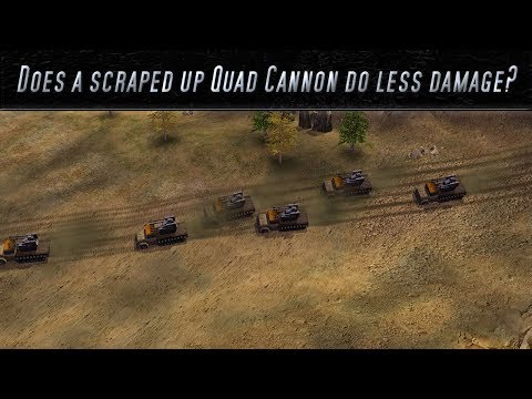 [C&C Zero Hour] Does a scraped up Quad Cannon do less damage?