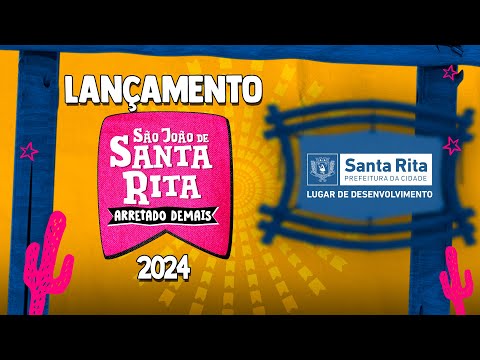Lançamento Oficial - São João de Santa Rita PB 2024